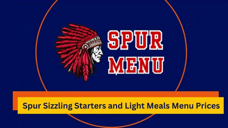 Spur Sizzling Starters and Light Meals Menu Prices